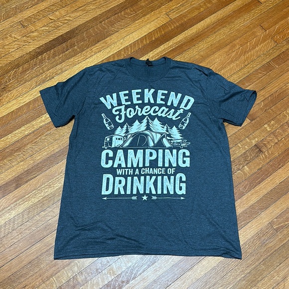 Anvil t-shirt size XL weekend Forecast Camping with a chance of Drinking - Picture 1 of 7